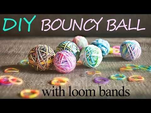 [DIY] BOUNCY BALL with  Loom Bands **request video #1 *with tutorials