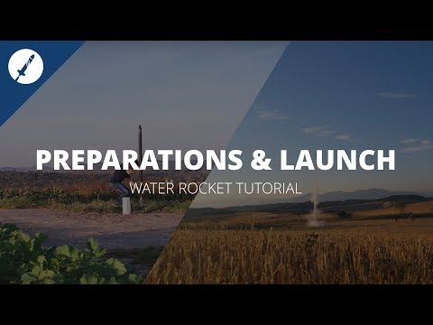 DIY: Preparing and launching a Water Rocket