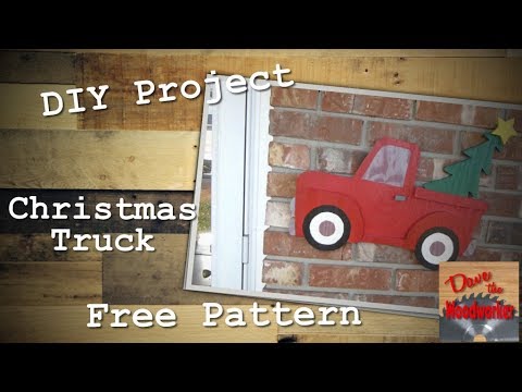 DIY Wooden Christmas Truck | Free Pattern