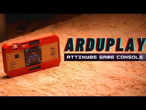 How to make an attiny85 console - arduPlay