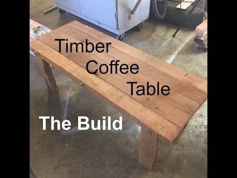 Upcycled Timber Coffee Table Part 2 - The Build