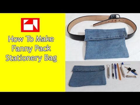 how to make fanny pack - how to make stationery bag