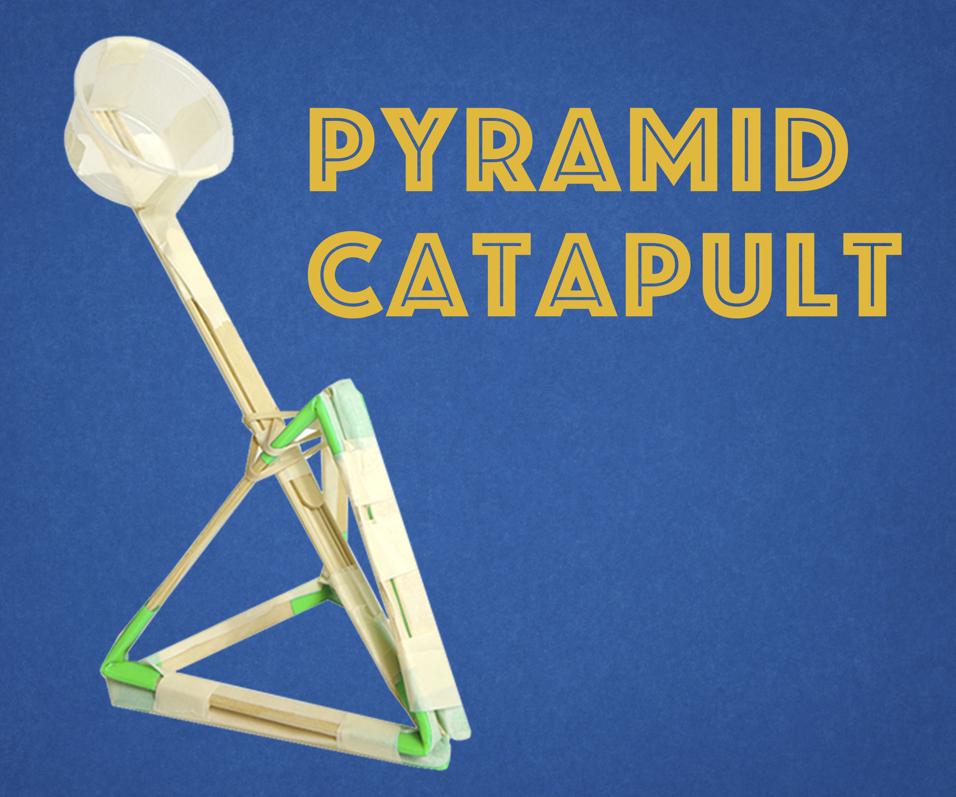 Pyramid Catapult